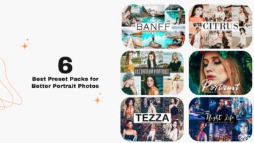 6 Best Preset Packs for Better Portrait Photos